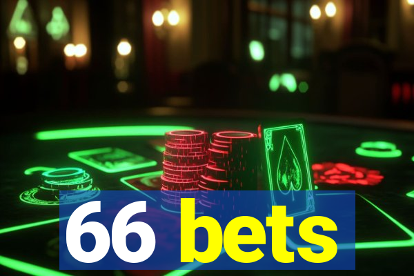 66 bets